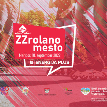 Maribor bo ponovno ZZrolano mesto!