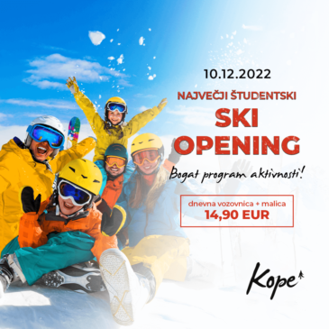 NAJVEČJI ŠTUDENTSKI SKI OPENING NA KOPAH!