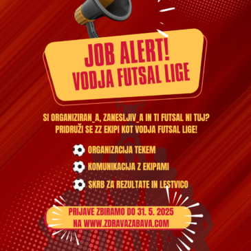 📢 IŠČEMO VODJO FUTSAL LIGE! ⚽